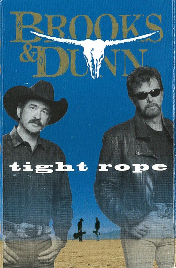 Brooks & Dunn - Tight Rope