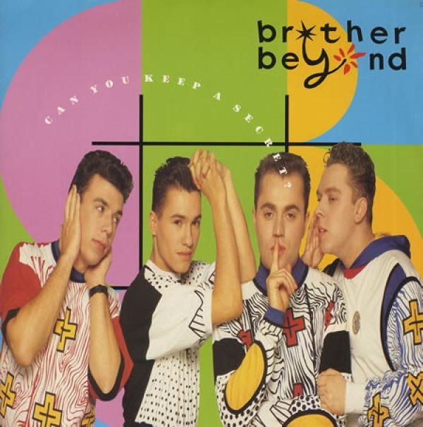 Brother Beyond - Can You Keep A Secret?