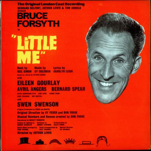 Bruce Forsyth, Swen Swenson, Bernard Spear, Eileen Gourlay, Avril Angers - Little Me (The Original London Cast Recording)