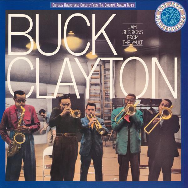 Buck Clayton - Jam Sessions From The Vault