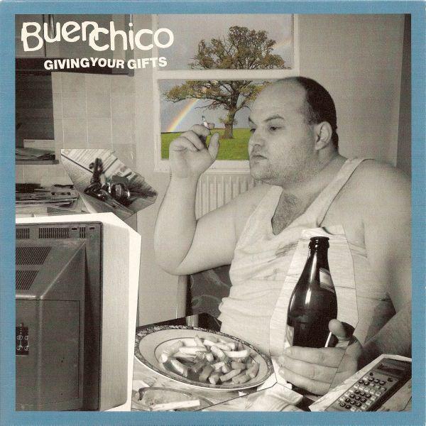 Buen Chico - Giving Your Gifts