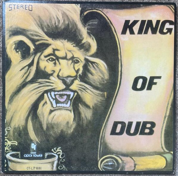 Bunny Lee - King Of Dub