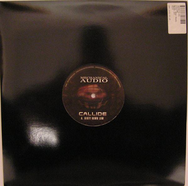 Callide - Dirty Down Low / Enter When Ready