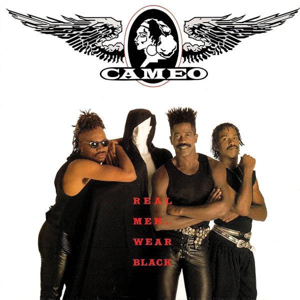 Cameo - Real Men … Wear Black