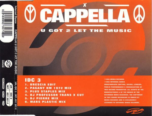 Cappella - U Got 2 Let The Music