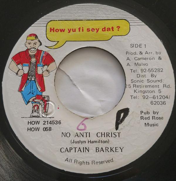 Captain Barkey - No Anti Christ