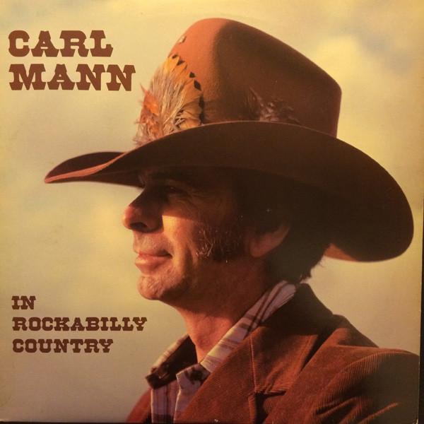 Carl Mann - In Rockabilly Country