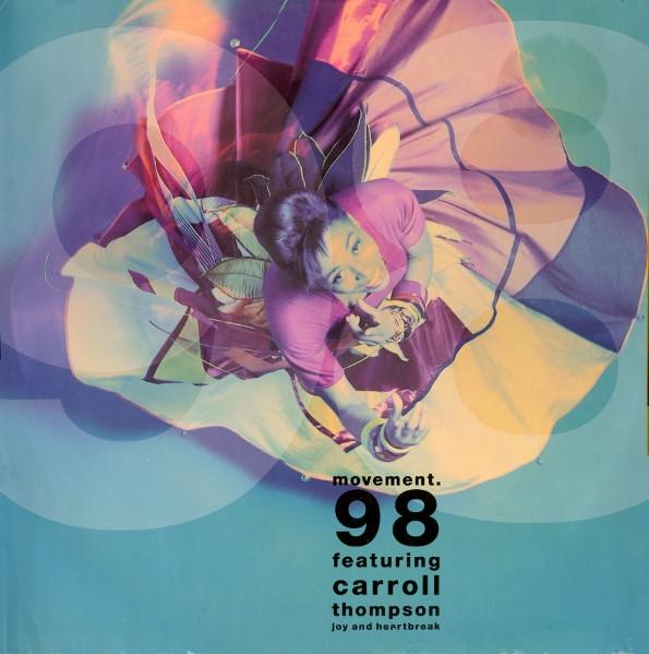 Carroll Thompson, Movement 98 - Joy And Heartbreak