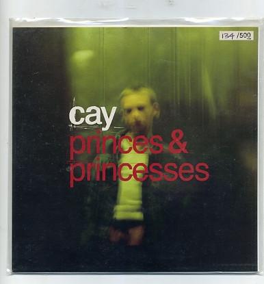 Cay (2) - Princes & Princesses