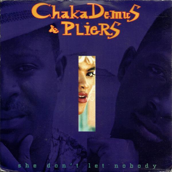 Chaka Demus & Pliers - She Don't Let Nobody