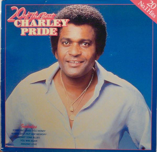 Charley Pride - 20 Of The Best