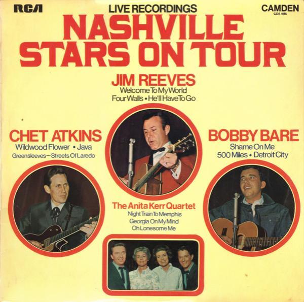 Chet Atkins, Jim Reeves, The Anita Kerr Singers, Bobby Bare - Nashville Stars On Tour - Live Recordings