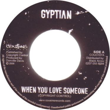 Chezidek, Gyptian - When You Love Someone / What I Deserve