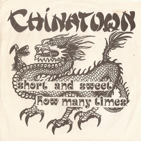 Chinatown - Short And Sweet / How Many Times