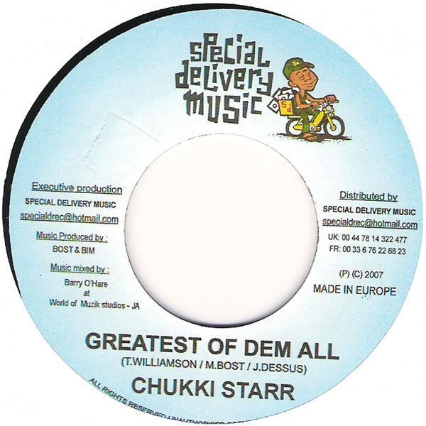 Chukki Star, Lukie D - Greatest Of Dem All / Full Of Life