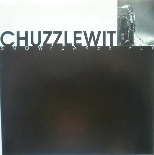 Chuzzlewit - Snowflakes Fly