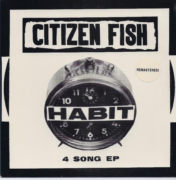 Citizen Fish - Habit