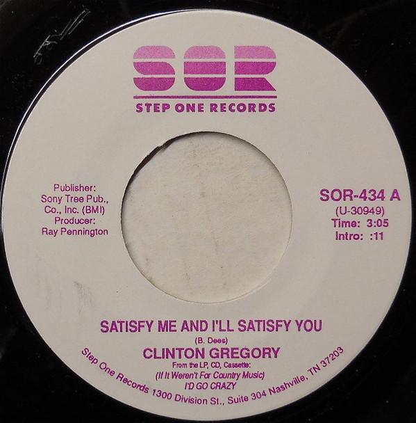 Clinton Gregory - Satisfy Me And I'll Satisfy You