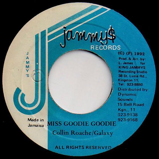 Colin Roach, Galaxy P - Miss Goodie Goodie