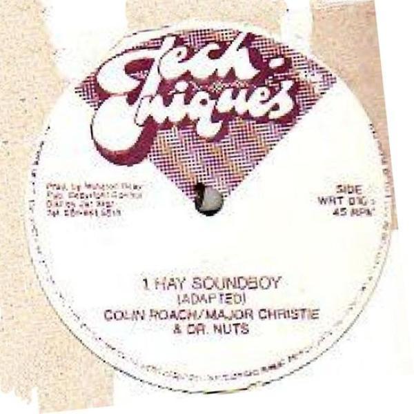 Colin Roach, Major Christie, Doctor Nuts - Hay Soundboy