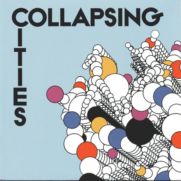 Collapsing Cities - Fear Of Opening My Mouth