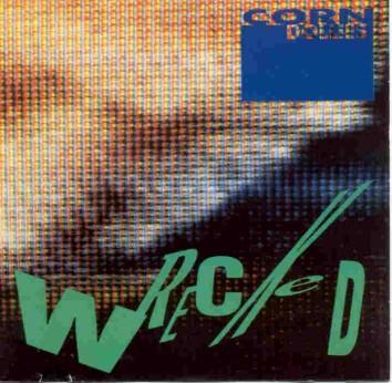 Corn Dollies - Wrecked