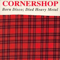 Cornershop - Born Disco; Died Heavy Metal