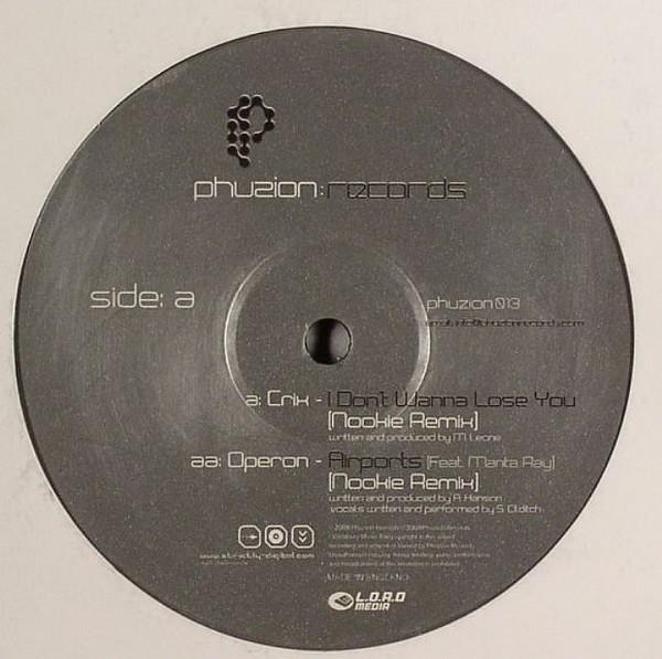 Crix, Operon - I Don't Want To Lose You / Airports (Nookie Remixes)