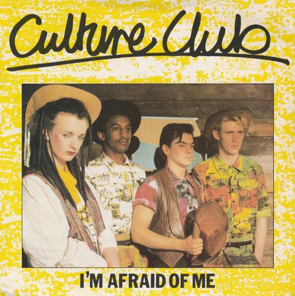 Culture Club - I'm Afraid Of Me