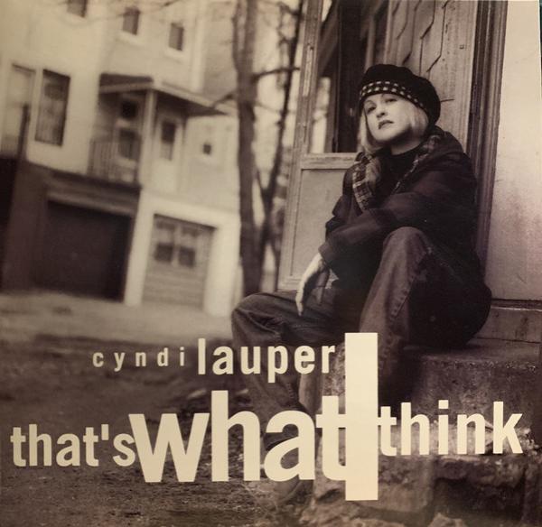 Cyndi Lauper - That's What I Think