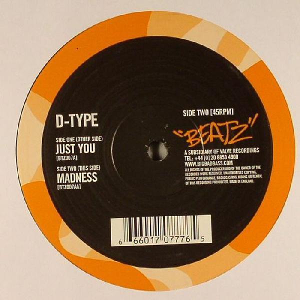 D-Type - Just You / Madness