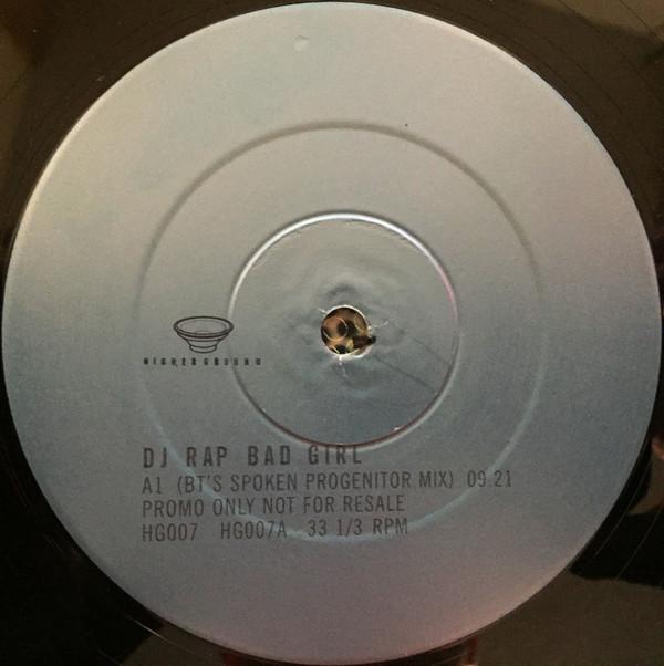 DJ Rap - Bad Girl (BT Remixes)