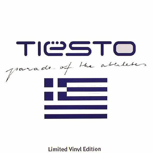 DJ Tiësto - Parade Of The Athletes