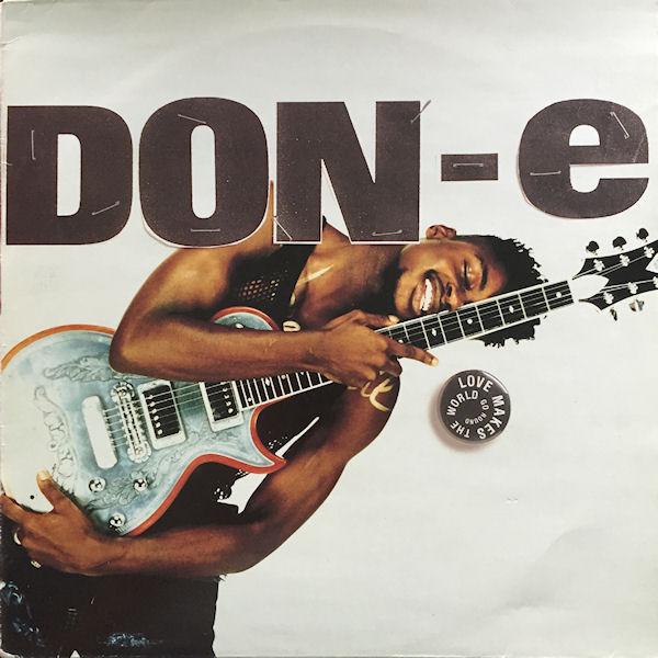 DON-E - Love Makes The World Go Round