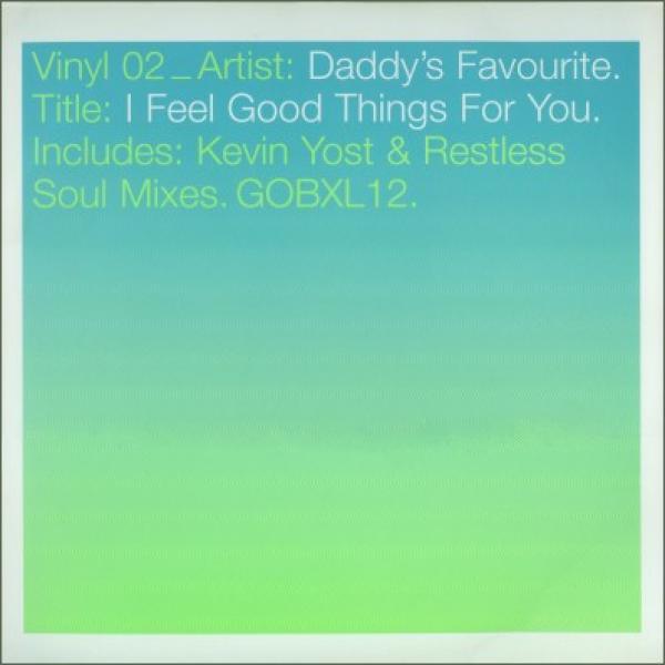 Daddy's Favourite - I Feel Good Things For You