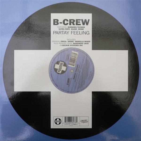 Dajaé, Barbara Tucker, Moné, Ultra Naté, B-Crew - Partay Feeling