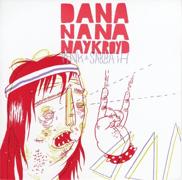 Dananananaykroyd - Pink Sabbath