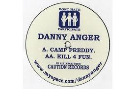 Danny Anger - Camp Freddy / Kill 4 Fun