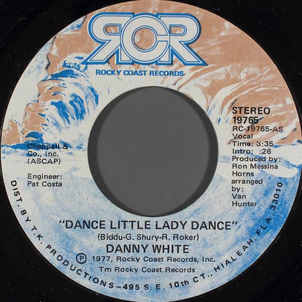 Danny White (5) - Dance Little Lady Dance