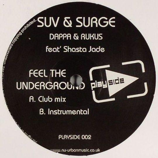Dappa, Rukkus - Feel The Underground (Suv & Surge Remixes)