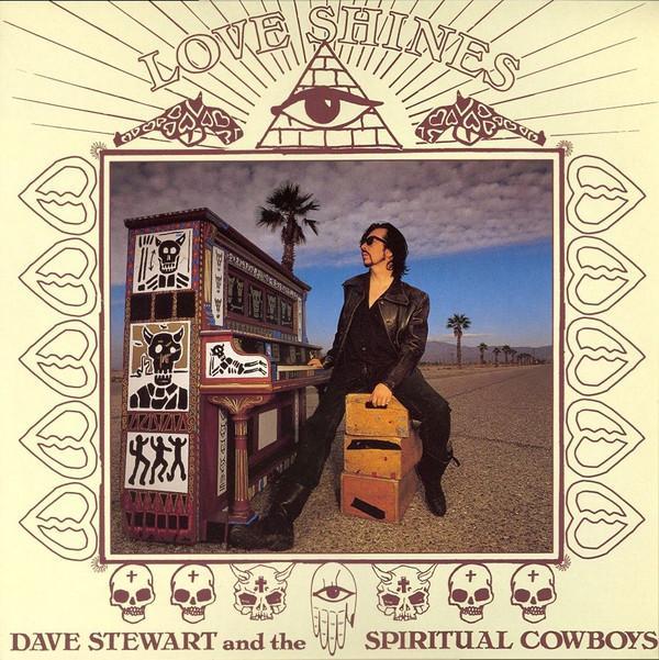 Dave Stewart And The Spiritual Cowboys - Love Shines