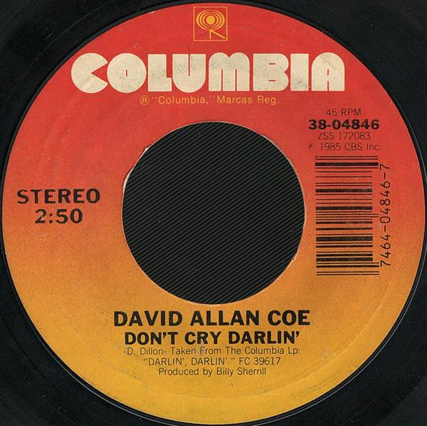 David Allan Coe - Don't Cry Darlin'