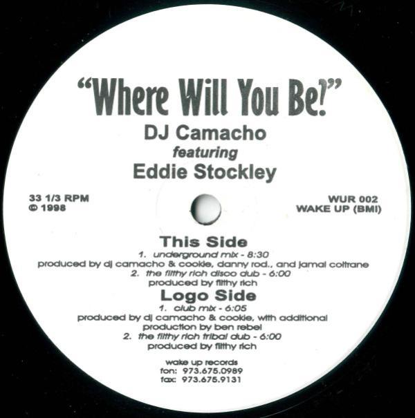 David Camacho, Eddie Stockley - Where Will You Be?