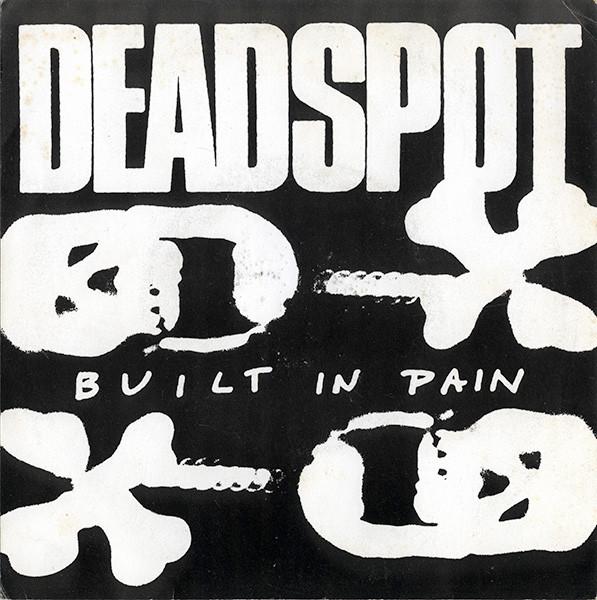Deadspot - Built In Pain