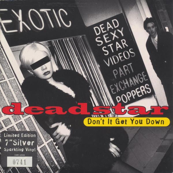 Deadstar - Don't It Get You Down