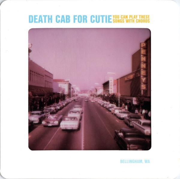 Death Cab For Cutie - You Can Play These Songs With Chords + 10