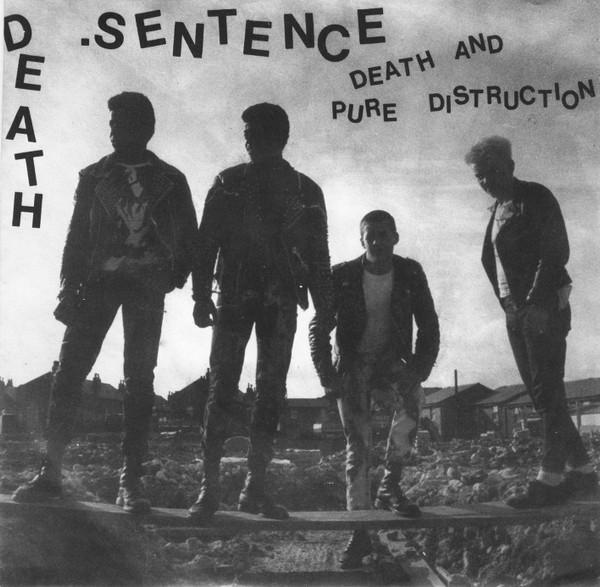 Death Sentence (2) - Death And Pure Distruction
