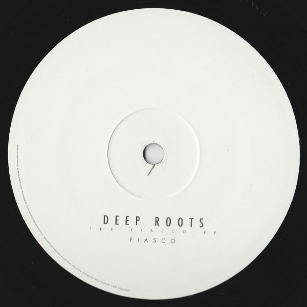 Deep Roots - The Fiasco EP
