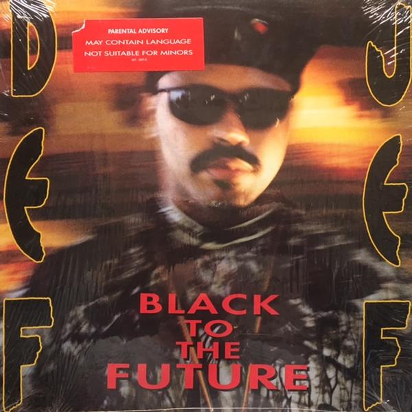 Def Jef - Black To The Future