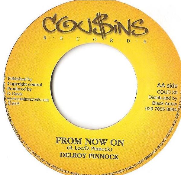 Delroy Pinnock, Tony Curtis - From Now On / Leave The Collie Alone